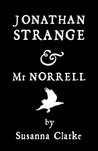 Jonathan Strange & Mr Norrell