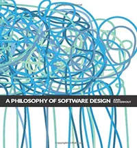 Philosophy of Software Design